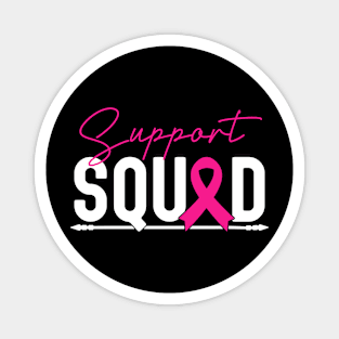 Breast Cancer Warrior Support Squad Breast Cancer Awareness Women Magnet